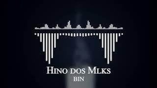 BIN - Hino dos Mlks