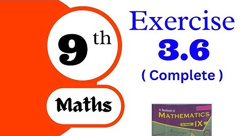 Class 9th Maths - Chapter 3 - Exercise 3.6 - (Complete) | Dr Salaar Academy |KPK board |Pashto |