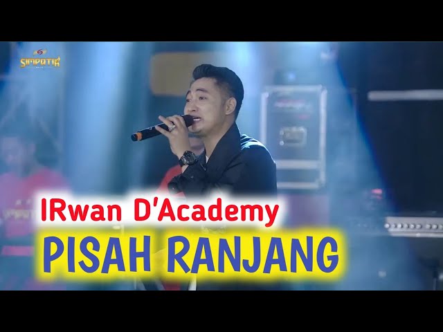 PISAH RANJANG || IRWAN D'ACADEMY class=