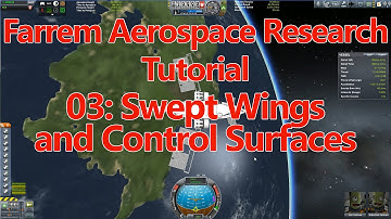 Ferram Aerospace Research Tutorial E03 Swept Wings and Control Surfaces