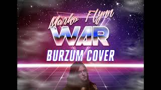 War - Burzum Synthwave Cover