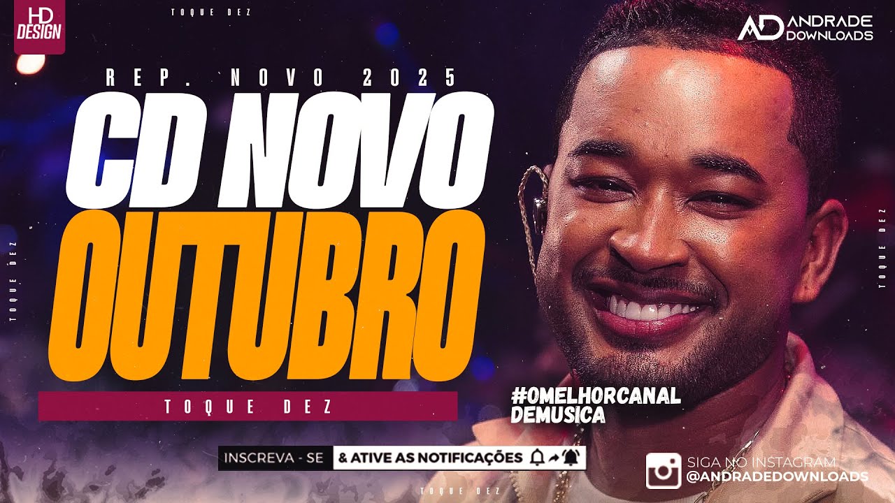 TOQUE DEZ - OUTUBRO 2025 - ( MÚSICAS NOVAS ) @AndradeDownloads​