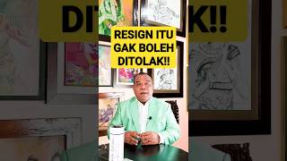 Resign Itu Gak Boleh Ditolak!! #resignkerja #resign #tipsresign #tipskarir #karir