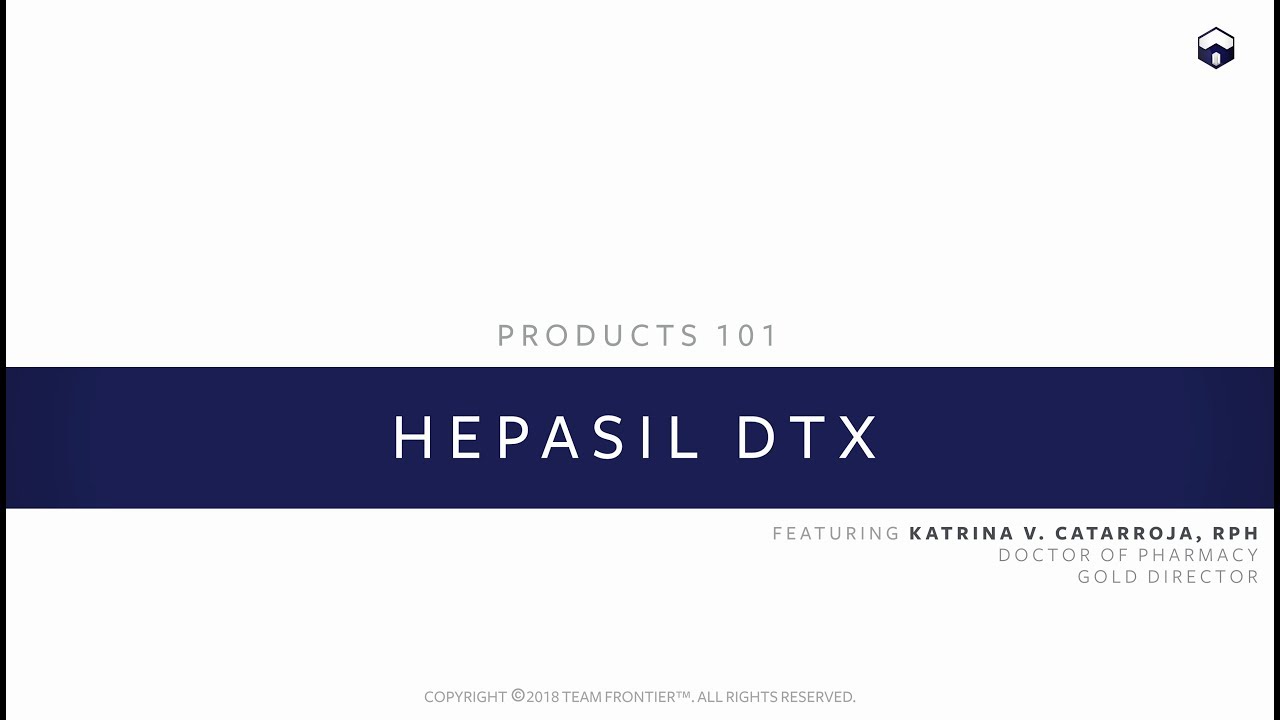 Products 101 (8/19) : Hepasil DTX