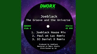 The Groove and the Universe (DJ Daniel D Remix)