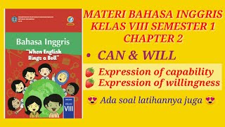 PELAJARAN BAHASA INGGRIS KELAS 8 SEMESTER 1 BAB 2 #CAN & #WILL SERTA SOAL LATIHAN