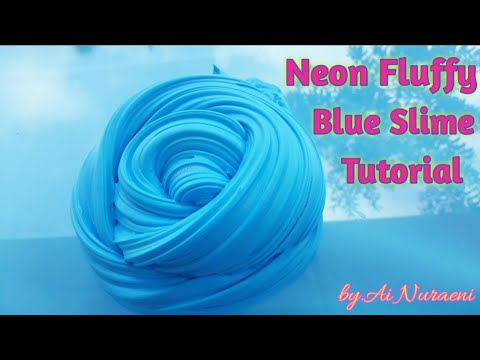 Diy Neon Fluffy Blue Slime Tutorial Cara Membuat Neon Fluffy Slime
