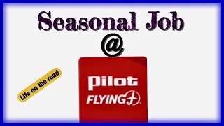 Seasonal Job @ Pilot flying J