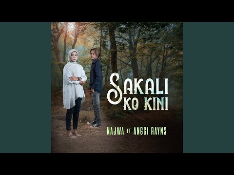 Sakali Ko Kini - Najwa