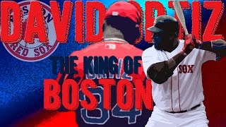 David Ortiz  - "The King of Boston" (Retirement Tribute)