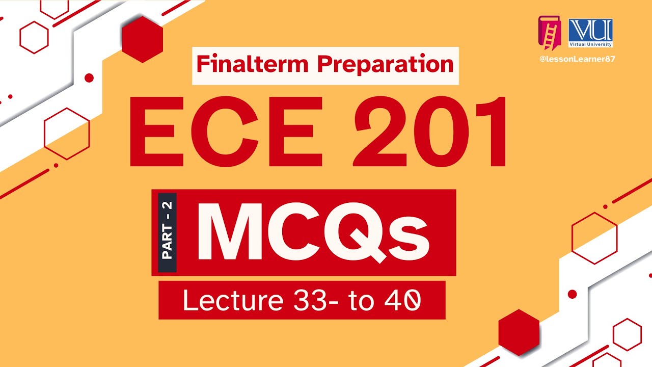 ECE201 Final Term MCQs Part 2 | Important MCQs  | 