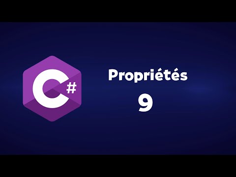 L'essentiel de C# - 9 : Les propriétés.