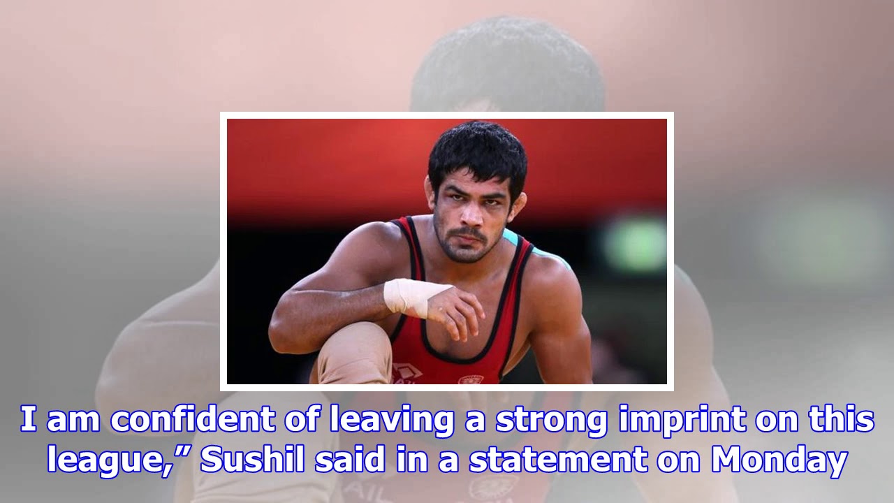 Sushil kumar to make pro wrestling league debut in 2018