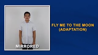 Fly Me To The Moon (Adaptation) by MCGI