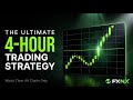 The Ultimate 4-Hour Trading Strategy