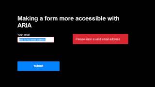 Using ARIA to make an invalid form input accessible