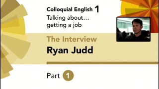 English File 4thE - Upper-Intermediate - Colloquial English 1 - The Interview: Ryan Judd - Part 1