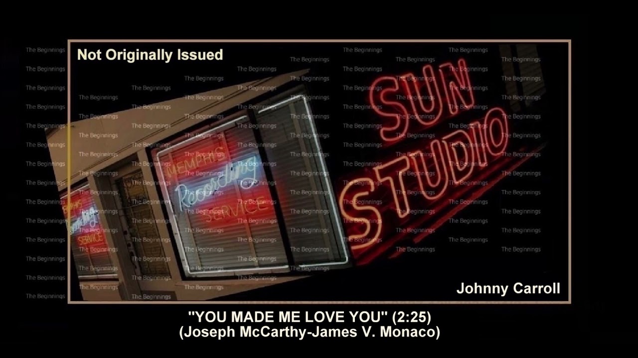 (1957) Sun ''You Made Me Love You'' Johnny Carroll