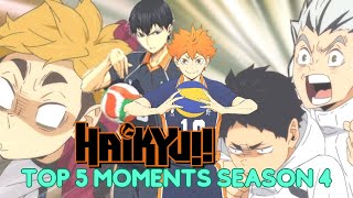 Top 5 Moments of Haikyuu! Season 4