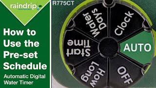 How to Use the Pre-programmed Schedule in the Raindrip Digital Water Timer