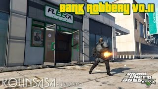 GTA 5 Bank Robbery v0.11 - Ограбление банка GTA 5 Bank Robbery v0.11 - Ограбление банка