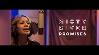 Misty River - Promises (Official Video)
