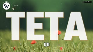 QD - teta (Official Music Lyrics)