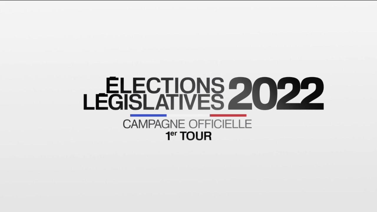 Campagne officielle intégrale du 1er tour des élections législatives 2022 (compilation / 21 partis)