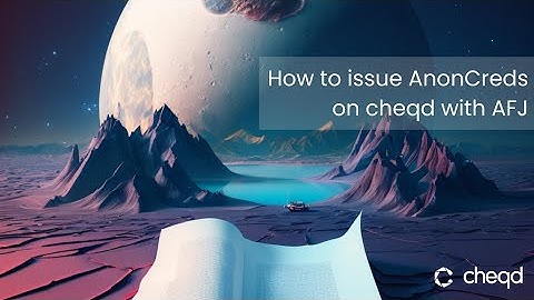 How to issue AnonCreds on cheqd, using Aries Framework Javascript