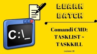 CMD COMMANDS: TASKLIST - TASKKILL ~ Lesson 18 Batch