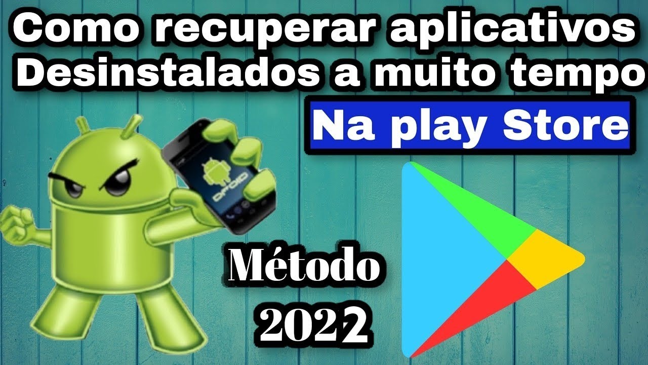 Como RECUPERAR Aplicativos desinstalados no Android a Muito Tempo - YouTube