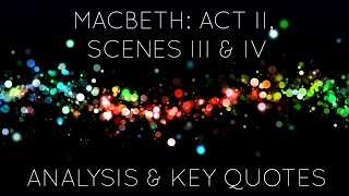 Macbeth: Act II, scenes iii & iv