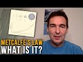 What is the matcalfes law  exponential economy 10