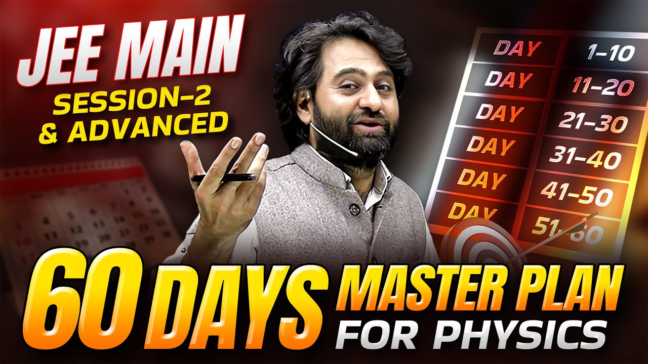 JEE 2026 April Attempt Strategy for Physics 🔥 | 2 Months Game Plan for ...