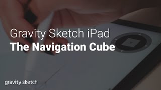 Using the navigation cube - Gravity Sketch iPad screenshot 5