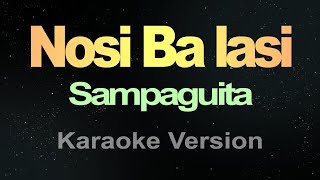 Nosi Balasi Sampaguita Karaoke