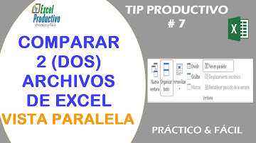 Comparar dos archivos de Excel con Vista Paralela. Tip # 7
