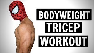 BODYWEIGHT TRICEP WORKOUT