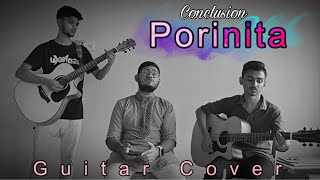 Porinita - @ConclusionTheBand  || Guitar Cover || Dhaka Sessions || Raisul Islam Rupu