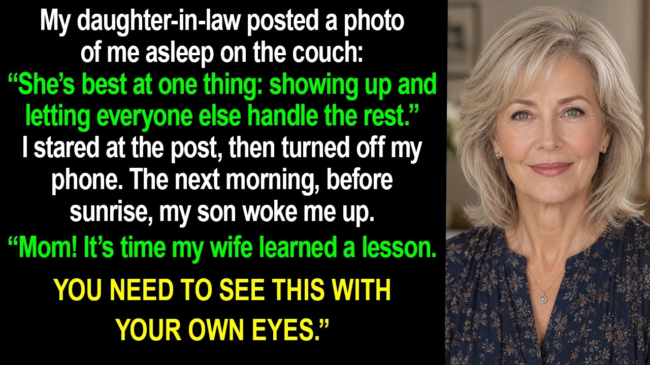 My daughter-in-law posted a photo of me asleep on her couch with the caption, "She's best at one thing, showing up and letting everyone else handle the rest." I'd spent that entire day driving her...