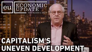 Information Economic Update: Capitalism's Uneven Development Update