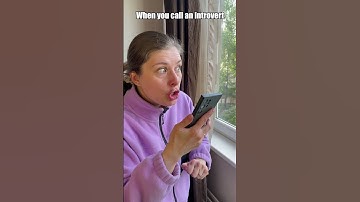 When you call an introvert #shorts