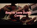 Oscar Lang - Easy to Love Guitar Cover