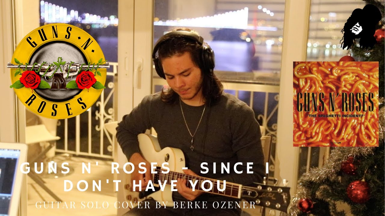 Guns N' Roses - Since I Don't Have You (Guitar Solo Cover) - YouTube