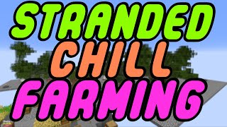 Minecraft HyPixel Skyblock STRANDED Mode - Chill Building & Farming! - Episode IV