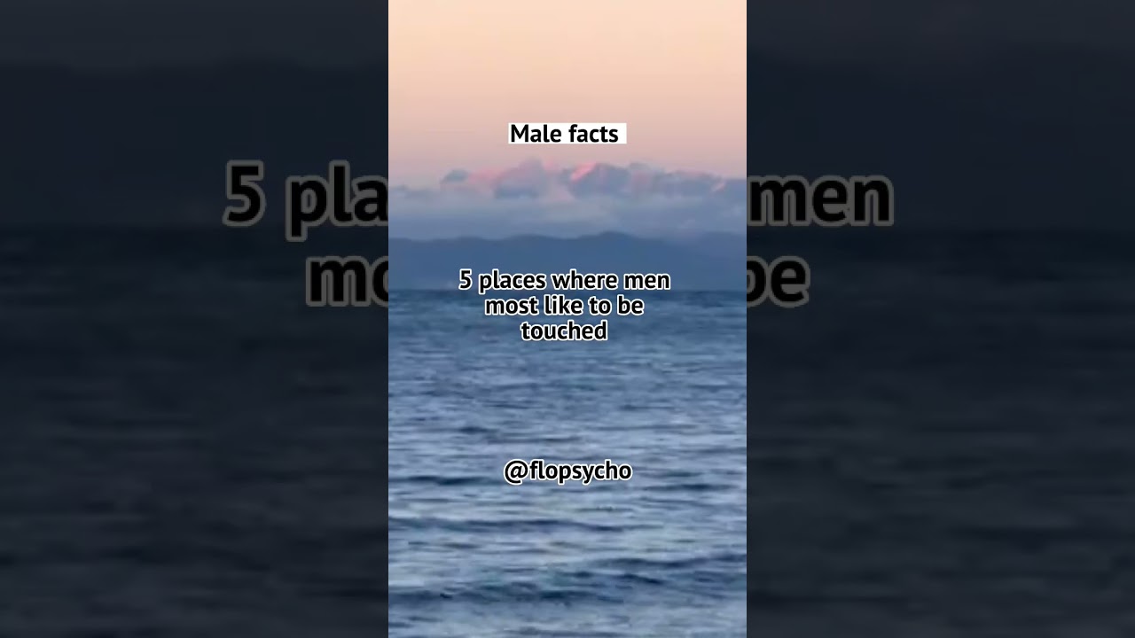 5 places where men most like to be touched #shorts #psychologyfacts