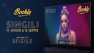 Boohle - Singili Ft Ntokzin Ta Skipper Official Visualizer