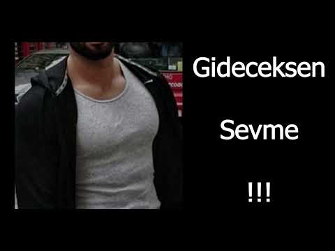 K --- Gideceksen Sevme