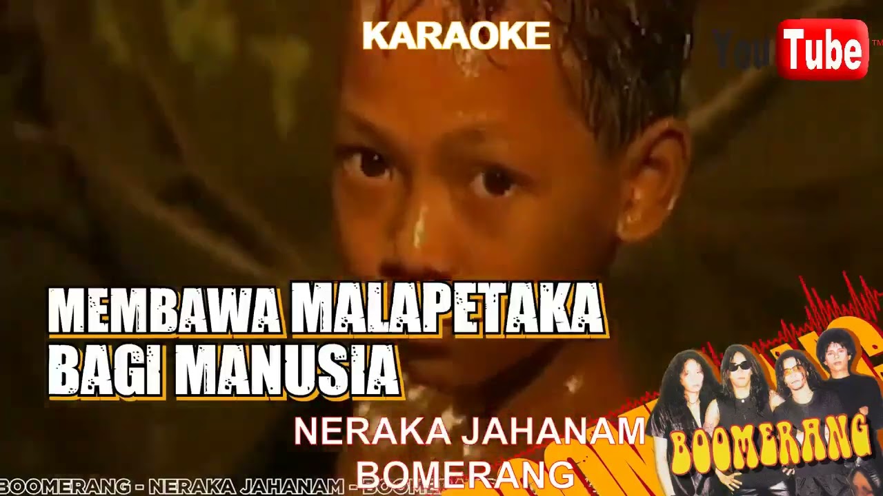 Boomerang - Neraka Jahanam (Karaoke HQ Audio) Original