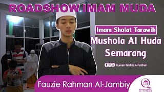 IMAM SHOLAT MERDU | FAUZIE RAHMAN AL-JAMBIY | SURAT AL MU'MINUN 1 - 11